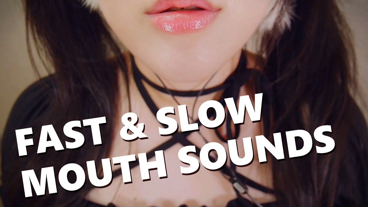 ASMR FAST & SLOW WET MOUTH SOUNDS 👄입소리모음